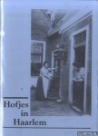 Vroom, Loes J.H. - Hofjes in Haarlem