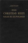 Johannes Bunyan - Eens Christens Reize naar de eeuwigheid