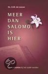 G.M. de Leeuw - MEER DAN SALOMO IS HIER