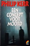 Philip Kerr - Concept voor moord
