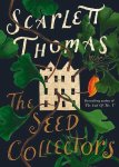 Thomas, Scarlett - The Seed Collectors
