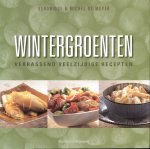 Meyer, M. De; Meyers Veronique De - Wintergroenten / verrassend veelzijdige recepten