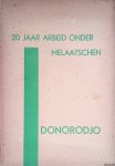 Donorodjo - 20 jaar arbeid onder melaatschen Donorodjo - 20 jaar arbeid onder melaatschen