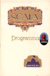 SCALA - Rose-Marie. Amerikaansche revue-operette in 2 acten van Otto Harbach en Oscar Hammerstein. (Theaterprogramma uit 1929).