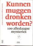 Vasterman Juliette met Illustraties van Celeste Goncalves  en Omslagontwerp Ingrid van Halteren - Kunnen muggen dronken worden? - 100 alledaagse mysteries