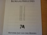 Heiden; Hendrik Jan van der - Koraalpreludes