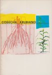 Booi, Frank A.J., Glenda Nava, Joyce Pereira en Wim Rutgers (red.) - Cosecha Arubiano; Un antologia.