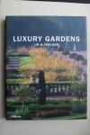 Elke Fleing - Luxury Gardens   Uk & Ireland in 5 talen: Engels; Duits, Frans, Spaans, Italiaans