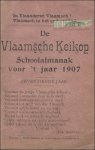 rodenbach, gezelle, perk,  josaphat,  verhulst, - Vlaamsche Keikop schoolalmanak voor 't jaar 1907. zeventiende jaar.