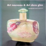 Bogaers, Marie-Rose & Helmut Ricke - Art Nouveau & Art Deco Glas: Glas uit de collectie van het Glasmuseum Hentrich in het Kunstmuseum Düsseldorf im Eherenhof