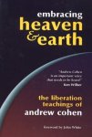Andrew Cohen - Embracing Heaven & Earth