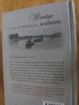 Wageningen, Gerda van - Woelige wateren Trilogie / Altijd leeft de rivier-Woelige wateren-Bij storm en ontij