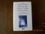 Stella Muller4-Madej - Door de ogen van een kind / druk 1