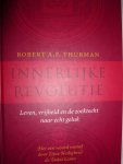 Thurman, Robert A.F. - Innerlijke revolutie. Leven, vrijheid en de zoektocht naar echt geluk