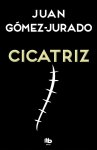 Juan Gómez-Jurado, Juan Gaomez-Jurado - Cicatriz