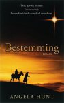 Angela Hunt - Bestemming Angela Hunt - Bestemming