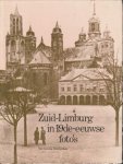 NIEUWENHUIJZEN, KEES (samengesteld en vormgegeven door) - Zuid-Limburg in 19de-eeuwse foto's