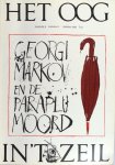 Markov - Hinrichs, Jean Paul. - Schrijver, dictator, paraplu. Georgi Markovs dodelijke geschriften. Markov - Hinrichs, Jean Paul. - Schrijver, dictator, paraplu. Georgi Markovs dodelijke geschriften.