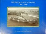 Warlow, B - The Royal Navy at Malta 1900-2000