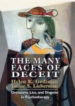 Helen K. Gediman, Janice S. Lieberman - The Many Faces of Deceit