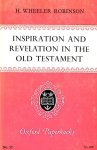 Wheeler, Robinson H. - Inspiration and Revelation in the Old Testament