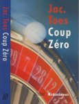 Toes, Jac. Omslagontwerp Brigitte Slangen - Coup Zero
