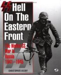 Christopher Ailsby 44082 - SS: Hell on the Eastern Front