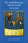 Stoffers, Manuel, red., - De middeleeuwse ideeënwereld 1000-1300.