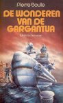 Boulle, Pierre - De Wonderen van de Gargantua