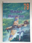 Gretzyngier, Robert und Janusz Ledwoch: - Hawker Hurricane - Militaria 79 :