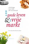 Ad Verbrugge, Govert Buijs - Het goede leven & de vrije markt