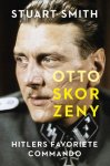 Stuart Smith - Otto Skorzeny