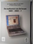 Huypens, Jos  e.a. - De toekomst van de krant, 1605-2005-?