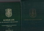 Scholtes Johan - Kerkrade in de schaduw der eeuwen deel 1 en 4.