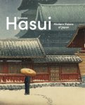 HASUI -  Uhlenbeck, Chris & Philo Ouwenelen & Jim Dwinger: - Kawase Hasui. Capturing the Soul of Japan.