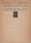 Vriesland, Victor E. van - Herhalingsoefeningen