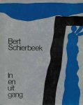 Schierbeek, Bert - In en Uitgang
