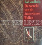 Rob van Hulst, Esther Krijgsman - Uit het leven de wereld van de Amsterdamse Wallen