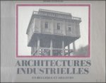 Luc van Malderen, Pierre Puttemans - Architectures industrielles en Belgique et ailleurs