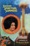 Shah, Indulal H. - Sixteen Spiritual Summers