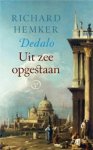 Richard Hemker - Dedalo, uit zee opgestaan