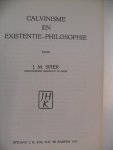 Spier Ds.J.M. - Calvinisme en Existentie-philosophie