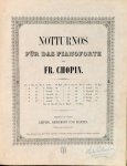 Chopin, Frédéric: - Notturnos für das Pianoforte von Fr. Chopin. No. 2. Op. 15 No. 2 Fis dur