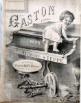 Steppe, Honoré: - Gaston Polka pour [piano]