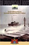 BOOT, WILLEM J.J. - De Provinciale boot. Honderdvijfenzeventig jaar Provinciale Stoomboot Diensten in Zeeland.