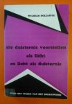 Wilhelm Holzapfel - Die duisternis voorstellen als licht en licht als duisternis