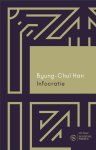 Byung-Chul Han - (1) Infocratie
