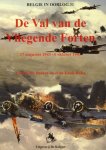 C. de Decker 246176, J.L. Roba 220446 - De val van de Vliegende forten de dagjacht van de Luftwaffe tegen de USAAF en RAF 17 augustus 1943 - 6 oktober 1943