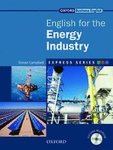 Simon Campbell - ENGLISH FOR ENERGY INDUSTRY STUDENT BOOK & MULTI-ROM PACK Simon Campbell - ENGLISH FOR ENERGY INDUSTRY STUDENT BOOK & MULTI-ROM PACK