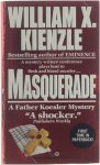 William X. Kienzle - Masquerade William X. Kienzle - Masquerade